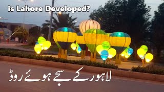 Lahore City Street View - Decorated Streets of Lahore after Developments