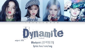 how would blackpink sing Dynamite? (lyrics color coded eng)
