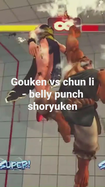 Gouken vs Chun LI belly punch shoryuken