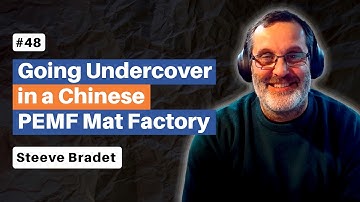 DIY PEMF Devices & Going Undercover in a Chinese PEMF Mat Factory - Steeve Bradet