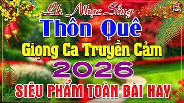 LK Nhạc Sống Thôn Quê Mới Nhất NGHE DỄ Nghủ Say-LK Nhạc Sống Dân Ca Quê Hương Ngọt Ngào TOÀN BÀI HAY