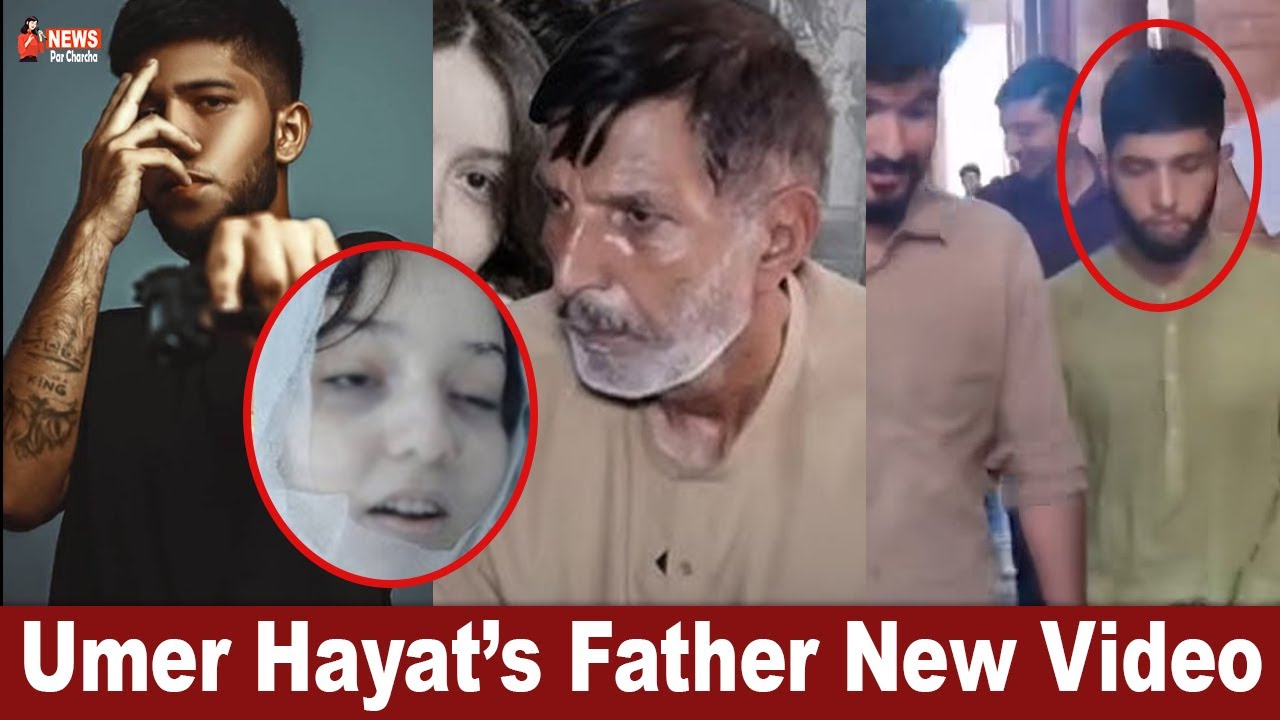 Shocking Revelations Of Umer Hayat Father About Tiktoker Sana Yousaf ...