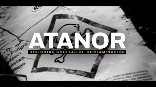 🎞️ #ATANOR: Historias ocultas de contaminación