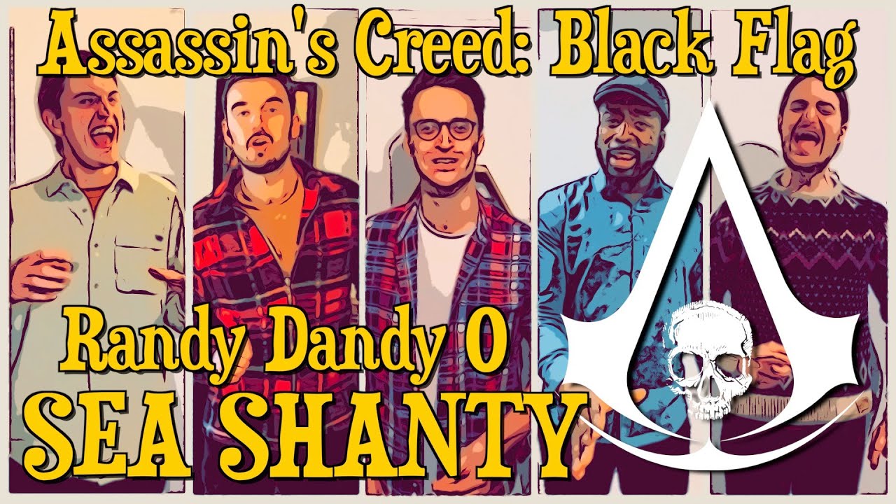 Randy Dandy O - Assassin's Creed: Black Flag - SEA SHANTY - YouTube