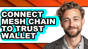 How to Connect Mesh Chain to Trust Wallet (only Way)