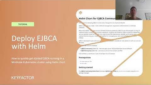 Helm Chart for PKI – Quick start EJBCA by Using a Minikube Kubernetes Cluster with Helm