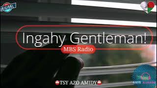 Ingahy Gentlemen! Tantara Viva Radio #gasyrakoto