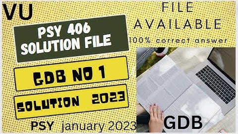 psy406 GDB solution 2023|psy 406 gdb solution 2023||vu||psy||2023||correct solution