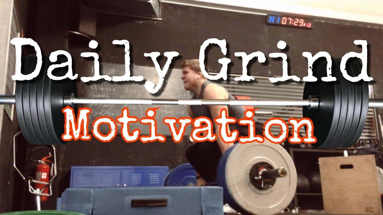 DAILY GRIND MOTIVATION (Ep. 005) 
