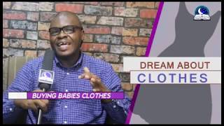 DREAM ABOUT CLOTHES - Evangelist Joshua TV