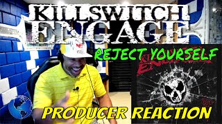 Killswitch Engange  Reject Yourself - Producer Reaction