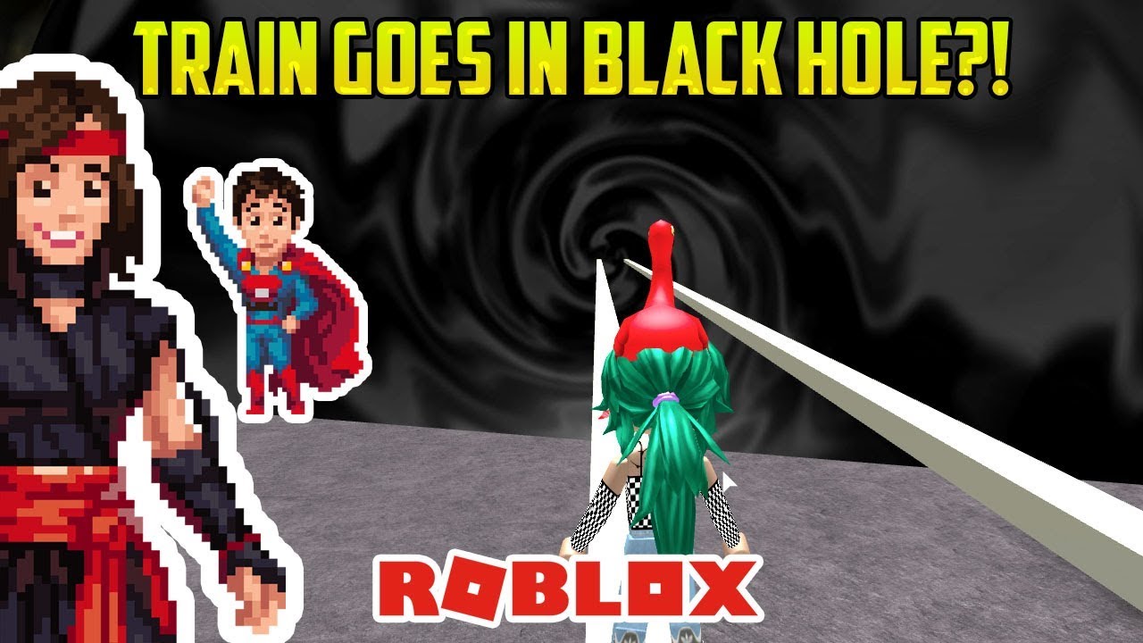 Watch This Train Go In A Black Hole Roblox - 