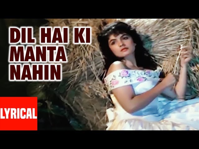 Dil Hai Ki Manta Nahin - Lyrical Video Song | Anuradha Paudwal, Kumar Sanu |Aamir Khan, Pooja Bhatt class=