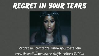 [Thaisub] Regret In Your Tears - Nicki Minaj (แปลไทย)