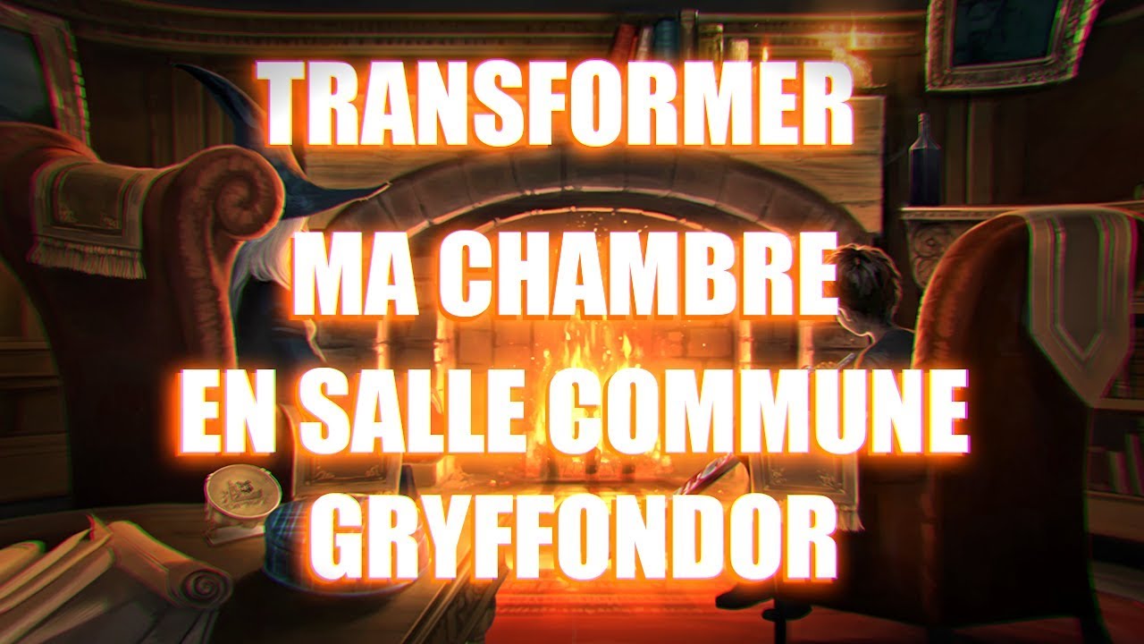 Je transforme ma chambre en salle commune de Gryffondor! Je transforme ma chambre en salle commune de Gryffondor!