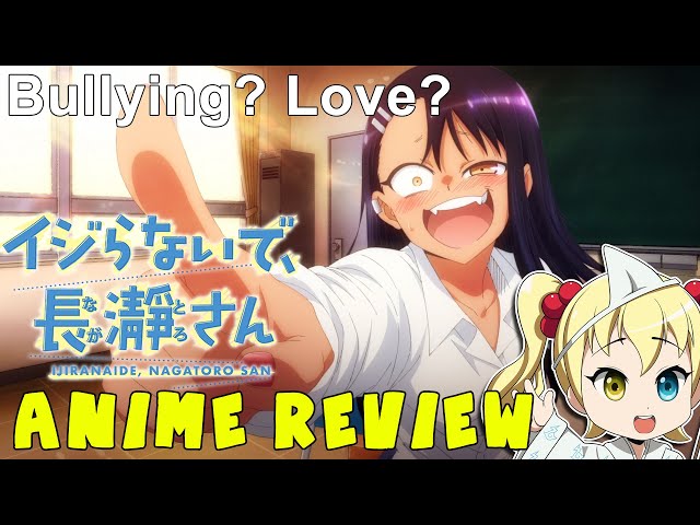 Anime Review: Ijiranaide, Nagatoro-san