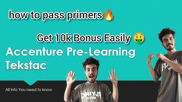 How to Pass Primers || Accenture Pre-Learning Module || 10K Bonus in Primers