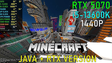 Minecraft: Java + RTX: RTX 5070 | RT, DLSS 4 1440P