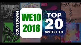 WE10 2018 | COUNTDOWN TOP 20 WEEK 38 [CHART HD]