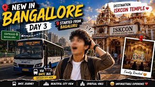 First Time Visiting ISKCON Temple Bangalore by BMTC Bus 😱 | Bangalore Day 3 Travel Vlog