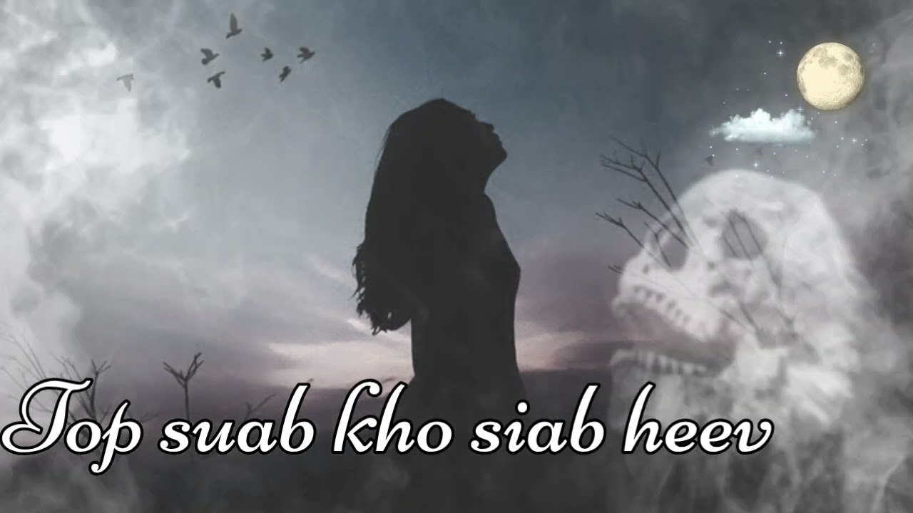 Top suab kho siab heev mloog xav quaj 😭💘💔😓