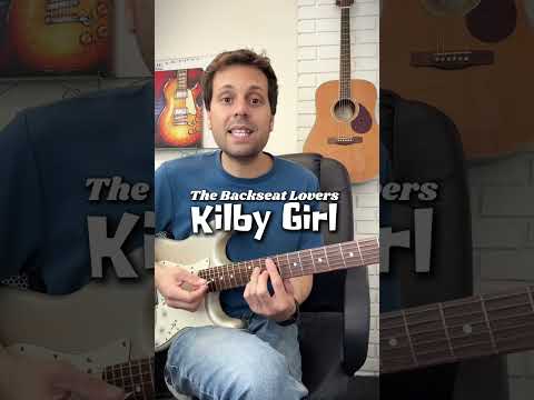 Kilby Girl - The Backseat Lovers - guitar tutorial