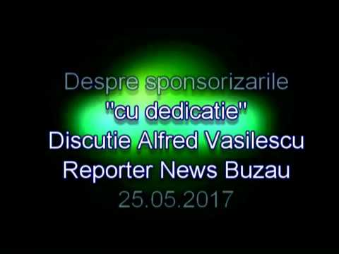 NEWS BUZAU - AUDIO - Despre sponsorizarile cu dedicatie - Buzau 25 05 2017