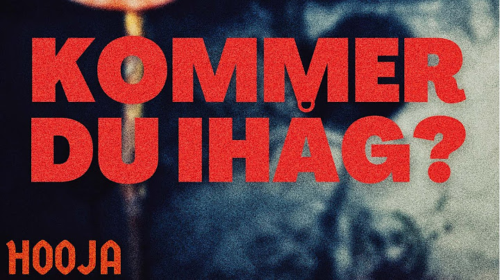 Hooja - KOMMER DU IHÅG?