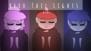 Hero Tail Lights Meme Test [Roblox Guests] inspired by Kakke