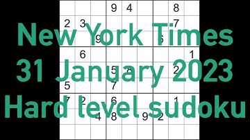 Sudoku solution – New York Times sudoku 31 January 2023 Hard level