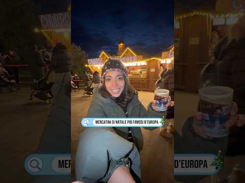 ✨I mercatini di Natale più famosi d’Europa ✅