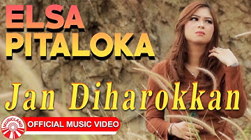 Elsa Pitaloka -  Jan Diharokkan [Official Music Video HD]