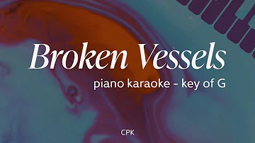 Broken Vessels (Amazing Grace) - Hillsong Worship | Piano Karaoke [Original Key of G]