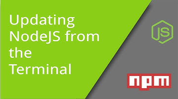 Updating NodeJS from the Terminal