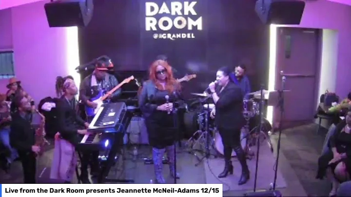 Live from the Dark Room: Jeannette McNeil-Adams 12...