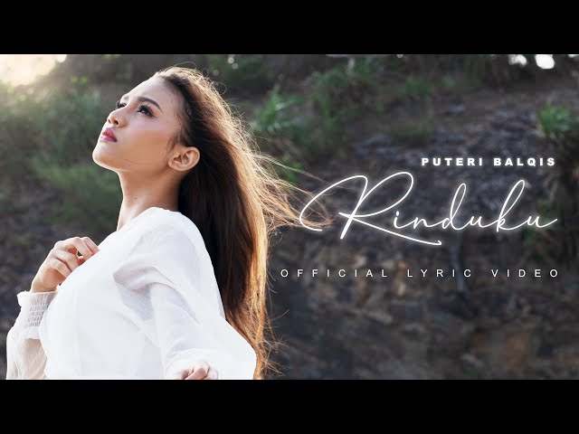 Puteri Balqis - Rinduku (Official Lyric Video) class=