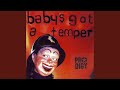 Baby's Got a Temper (Main Mix)