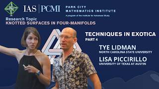 Pt. 4 – Techniques in exotica | Tye Lidman & Lisa Piccirillo | IAS/PCMI