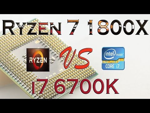 RYZEN 7 1800X Vs I7 6700K - BENCHMARKS / GAMING TESTS REVIEW AND COMPARISON / Ryzen Vs Skylake