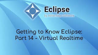 Getting to Know Eclipse: Part 14 - Virtual Realtime