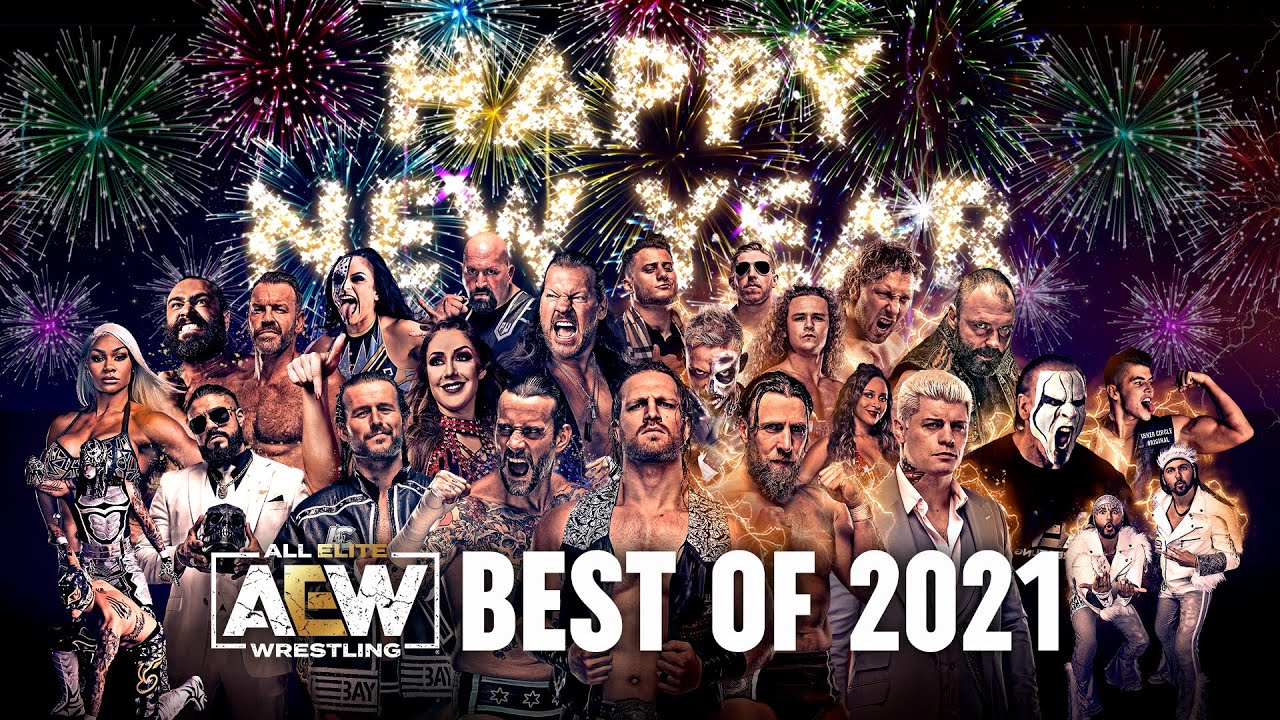 Happy New Year & Thank You! | AEW Best of 2021