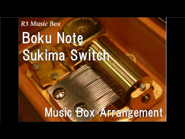 Boku Note/Sukima Switch [Music Box] (Anime Doraemon: Nobita's Dinosaur 2006 Theme Song) class=