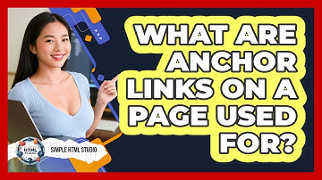 What Are Anchor Links On A Page Used For?