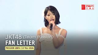 JKT48 - Fan Letter | PASSION 200% 17 Mei 2026
