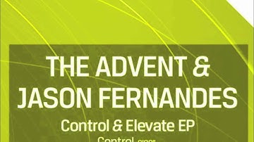 The Advent & Jason Fernandes - Control