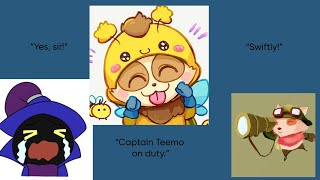 (trolling ?) “Captain Teemo on duty.” lol ?️⌨️???