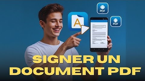 Comment signer un PDF sans imprimer.
