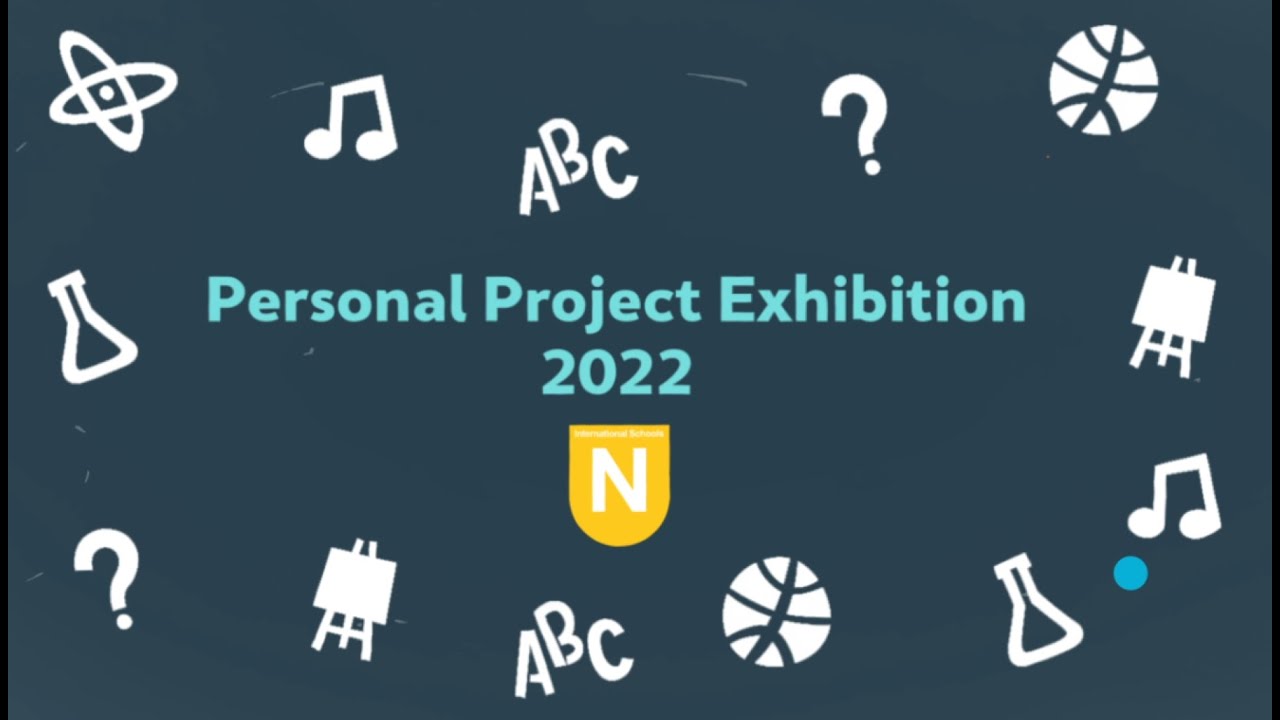 MYP 5 Personal Project exhibition