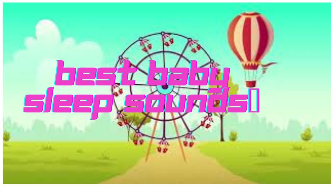 Baby Sleep Sound White Noise Calm Crying, Soothe Colic, Infant Sleep