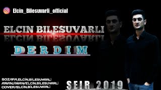 Qemli Kilip Cox Tesirli Şeir 2019 Derdim Elcin Bilesuvarli